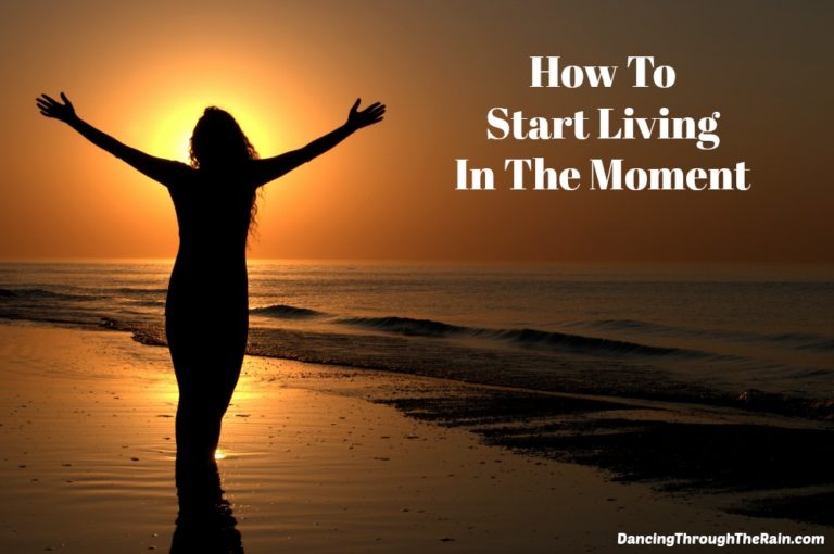 How To Start Living In The Present Moment