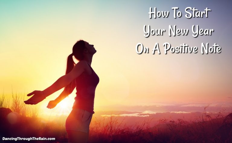 How To Start Your New Year On A Positive Note